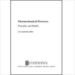 ebook-اصول-و-مدل-های-فرآیندهای-ترموشیمی-(ترموشیمیایی)-با-عنوان-thermochemical-processes