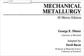 کتاب متالورژی  مکانیکی - دیتر (Mechanical metallurgy) به زبان انگلیسی