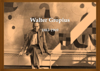 نظریات والتر گروپیوس (Walter Gropius)